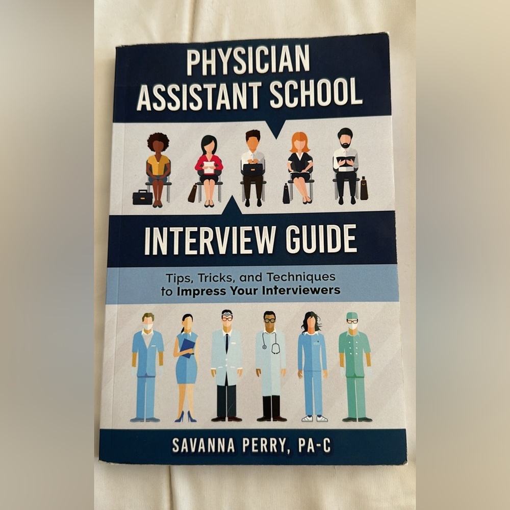 Physician Assistant School interview guide